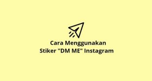 Cara memakai stiker DM ME instagram
