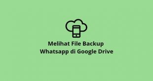 Melihat file backup whatsapp