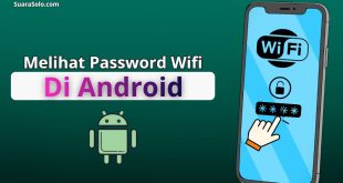Cara melihat password wifi yang sudah terhubung di hp android