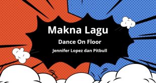 Lirik dan makna Lagu Dance on floor by Jennifer Lopez & Pitbull