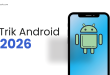 Trik dan tutorial Android 2026